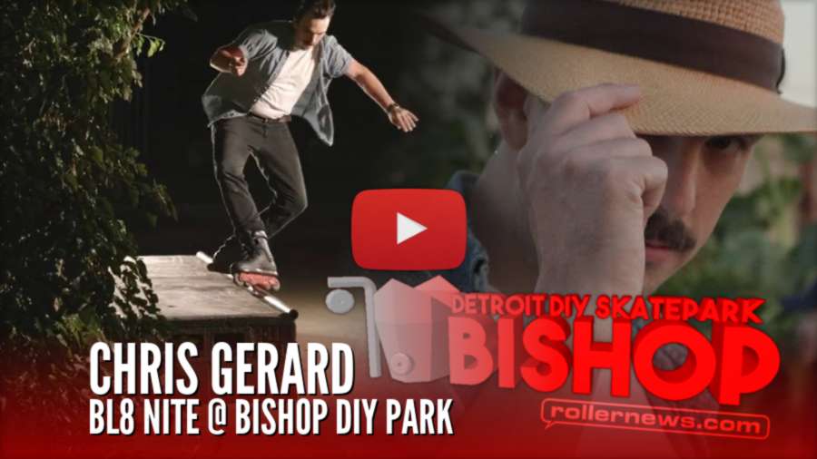 BL8 NITE @ BISHOP DIY Park (09/08/2021) - CHRIS GERARD Clips (2021) by Al Dolega