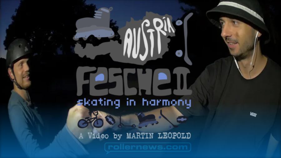 Fesche 2 (Austria, 2021) by Martin Leopold - Skating in Harmony: Blading x Skateboarding x BMX x Scooter