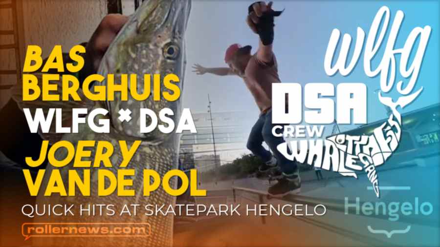 Bas Berghuis & Joery van de Pol - Quick Hits at Skatepark Hengelo (The Netherlands) WLFG x DSA (2021)