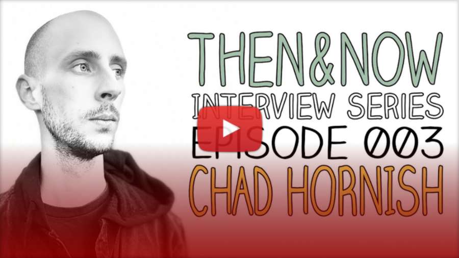 Then and Now - Interview With Chad Hornish (2021) by Jan Welch Then and Now - Interview With Chad Hornish (2021) by Jan Welch