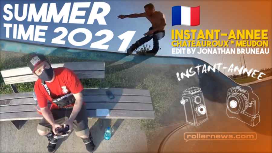 Instant Annee - Summertime (France, 2021) - Park Edit by Jonathan Bruneau