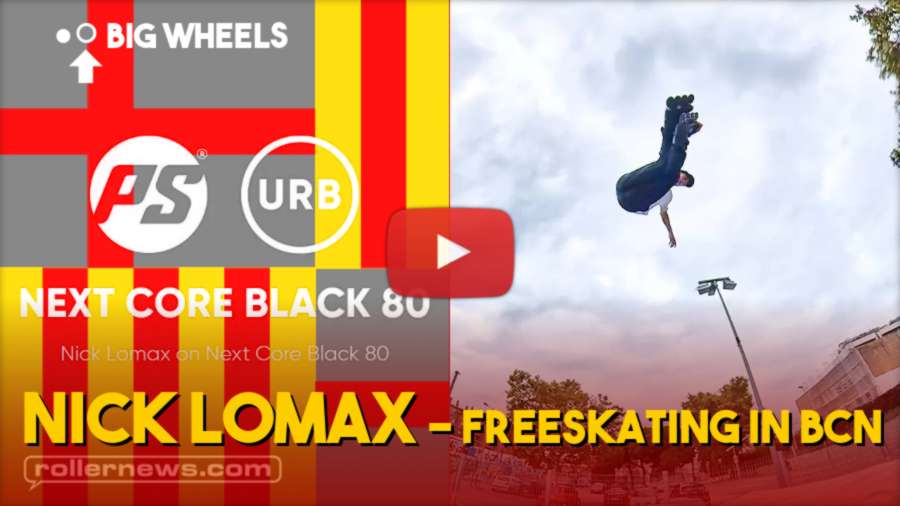 Nick Lomax - Freeskating in Barcelona (Spain, 2021)