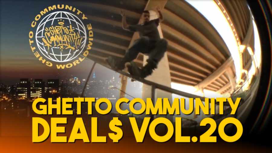 Ghetto Community - DEAL$ VOL.20 (October 2021)