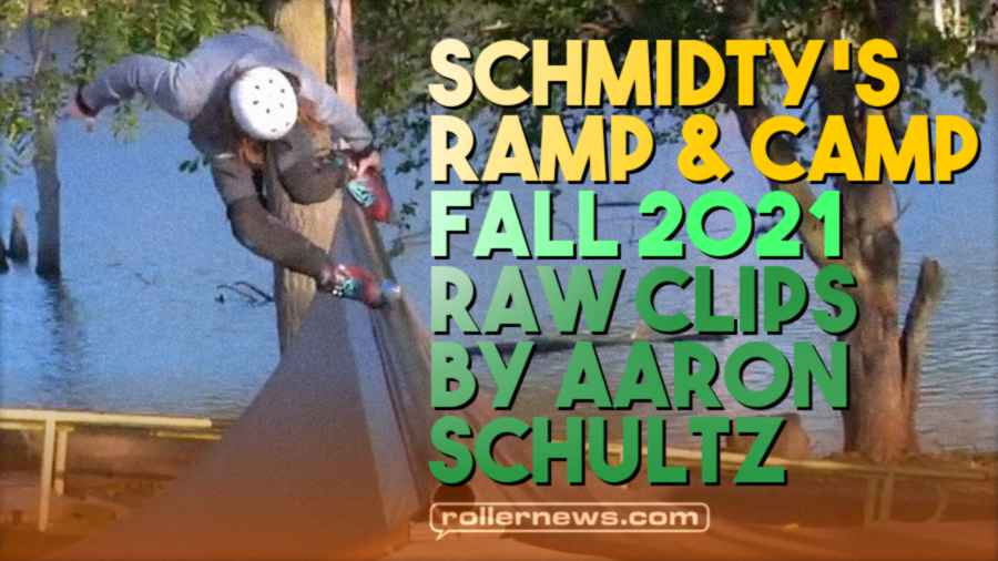 Schmidty's Ramp And Camp Fall 2021 - Raw Clips by Aaron Schultz