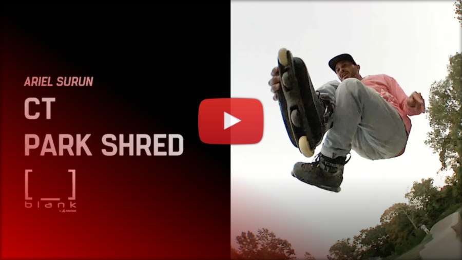 Ariel Surun - CT Park Shred (2021) - Blank Skates Edit by Jeremy Raff