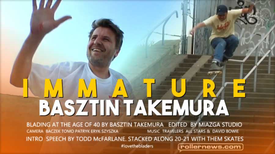 Basztin Takemura (AKA Basza, 40 YO) - I M M A T U R E (Poland, 2021)