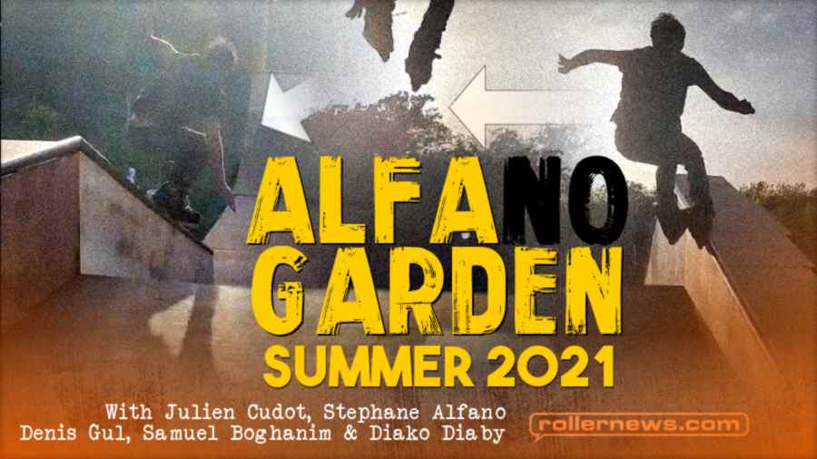 Alfa Garden - Summer 2021 (France) with Julien Cudot, Stephane Alfano & Friends