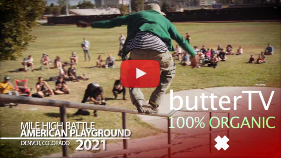 Mile High Battle 2021 - American Playground (Denver, Colorado) - Edit by ButterTV