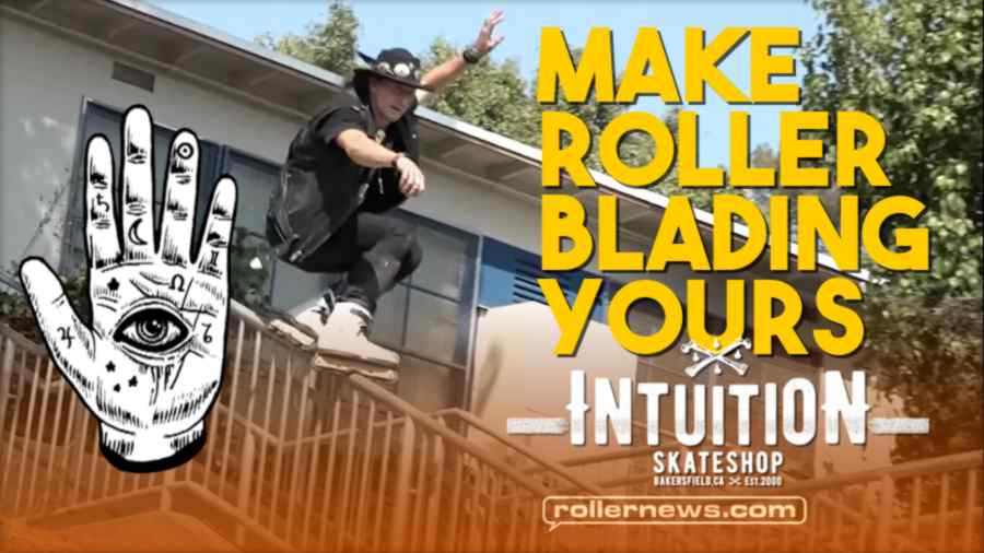 Make Rollerblading Yours (2021) - The First Intuition Skate Shop Team, by Cody Norman