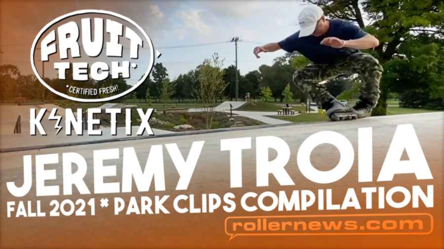 Jeremy Troia - Fall 2021, Park Clips Compilation
