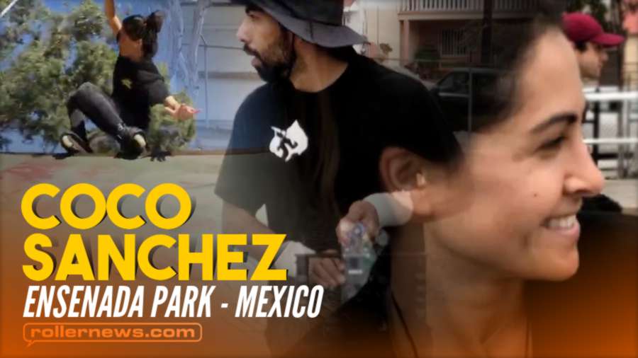 Coco Sanchez - Ensenada Skatepark (Mexico, 2021)