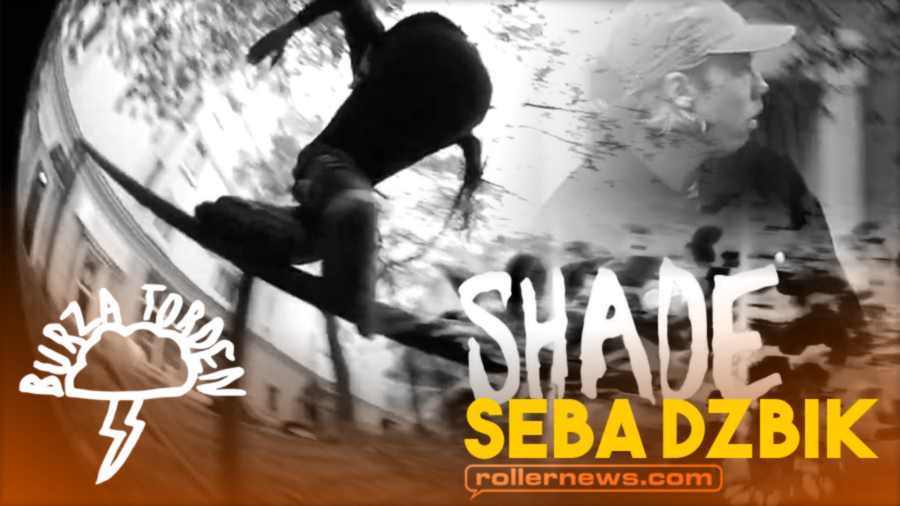 Seba Dzbik // Shade (Poland, 2021) - Burza Torden Edit