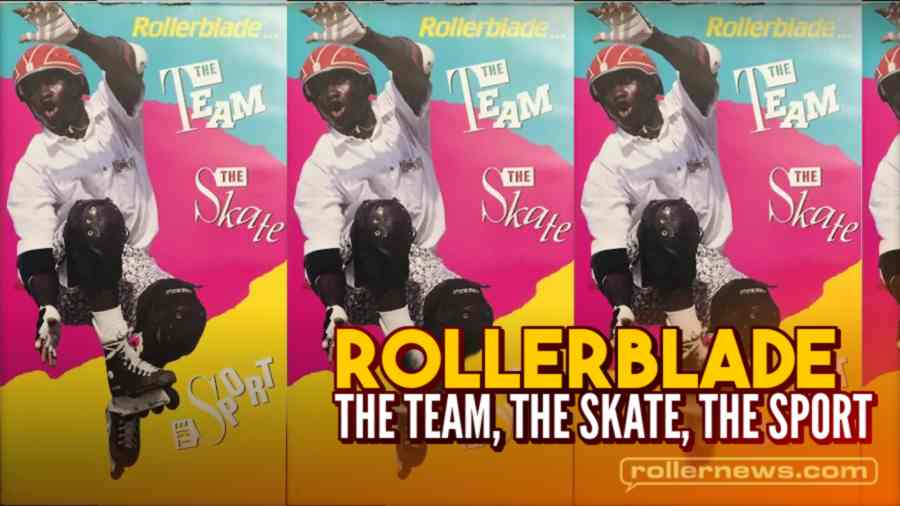 'Rollerblade... The Team, The Skate, The Sport' 1988 point of sale VHS (first ever in-line video)