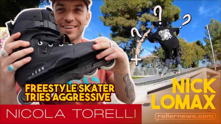 Freestyle Skater Tries Aggressive... With Extra Special Guest (Nick Lomax) - Locoskates Edit