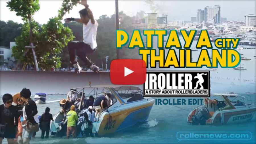 Pattaya City, Thailand - IRoller Session (2021)