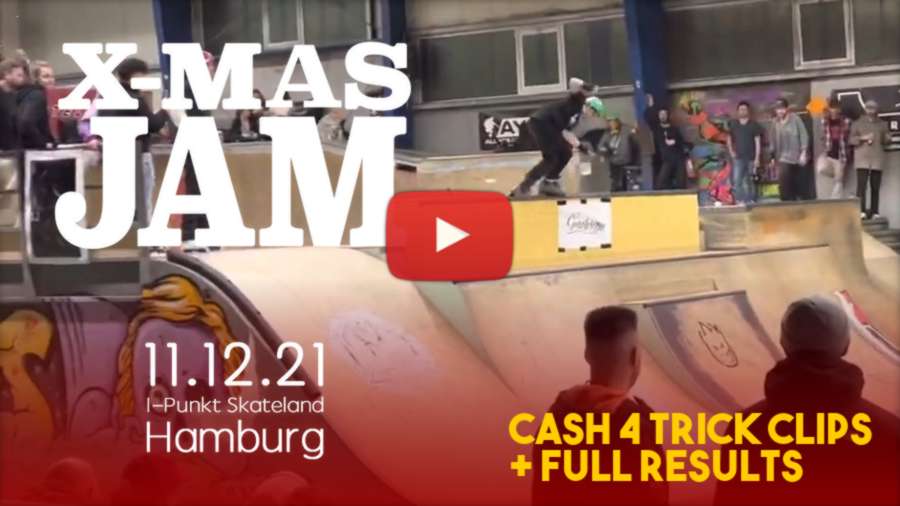 X-Mas Jam 2021 (Hamburg, Germany) - Cash 4 Trick Contest