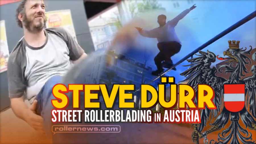 Steve DÃ¼rr (38, Austria) - 2021 Rollerblading