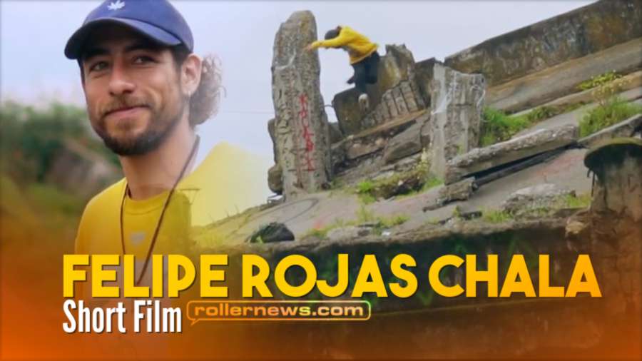 Felipe Rojas Chala - Short Film (Chile, 2021) - Chill Street Session