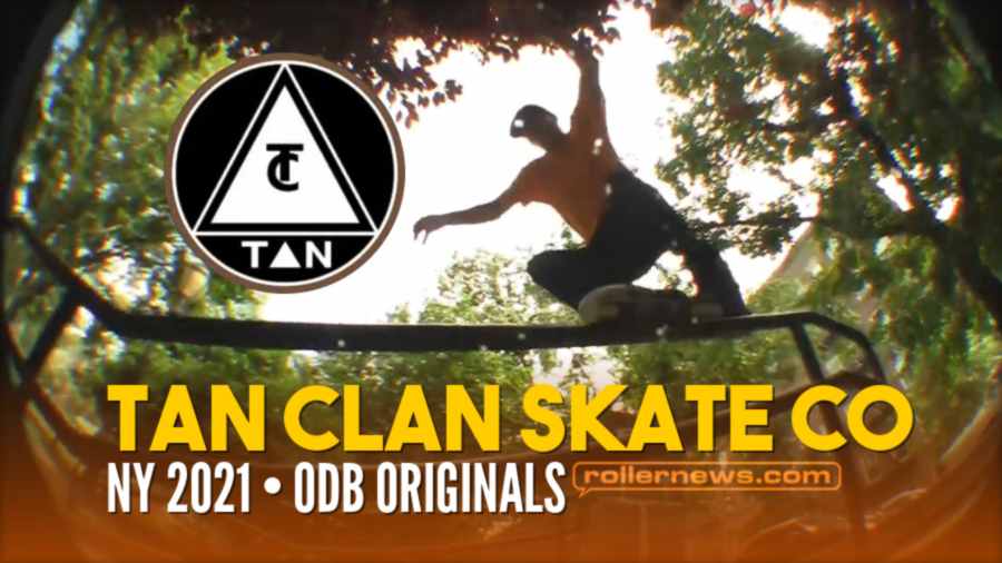 Tan Clan Skate Co - ODB Originals (NY, 2021)
