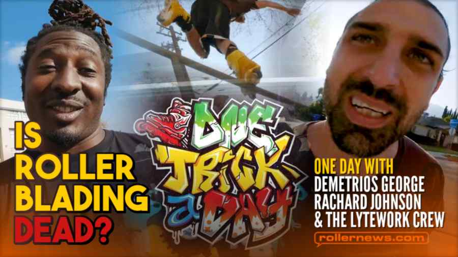 Is Rollerblading DEAD? One Trick a Day w/ Demetrios George & Lytework Crew (2022) by Rachard Johnson