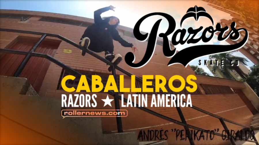 Caballeros (2022) - Latin America, Razors Edit by Victor Daum