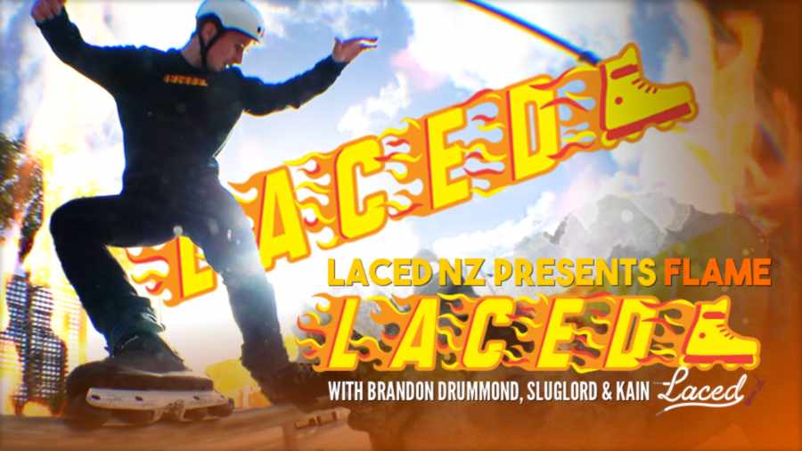 Laced NZ Presents Flame (2022) with Brandon Drummond, Sluglord & Kain