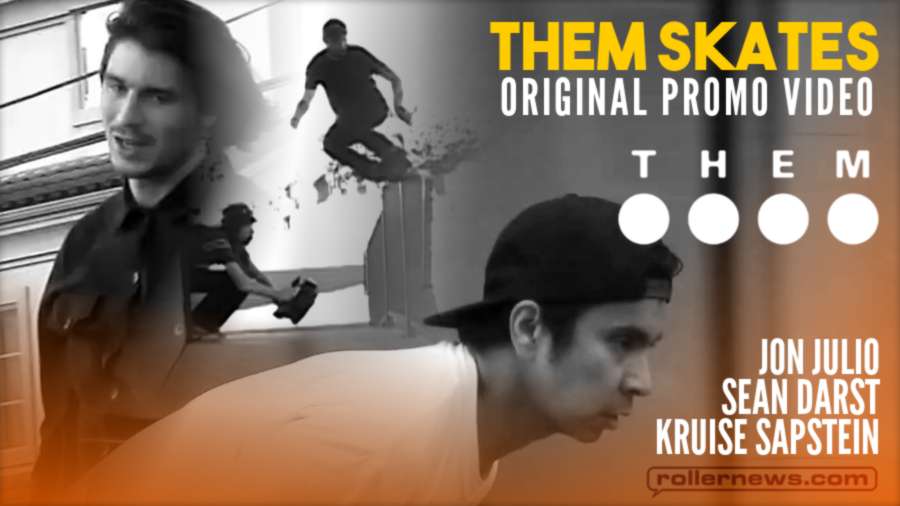 Them Skates - Original Promotion Video (2018) by Robbie Pitts, with Jon Julio, Kruise Sapstein & Sean Darst