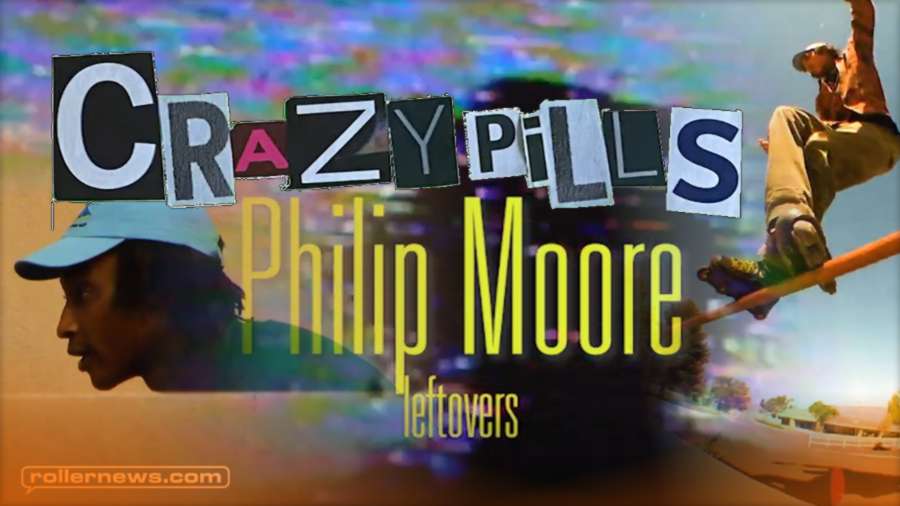 Philip Moore - CrazyPills Leftovers (2022) by Ian Walker