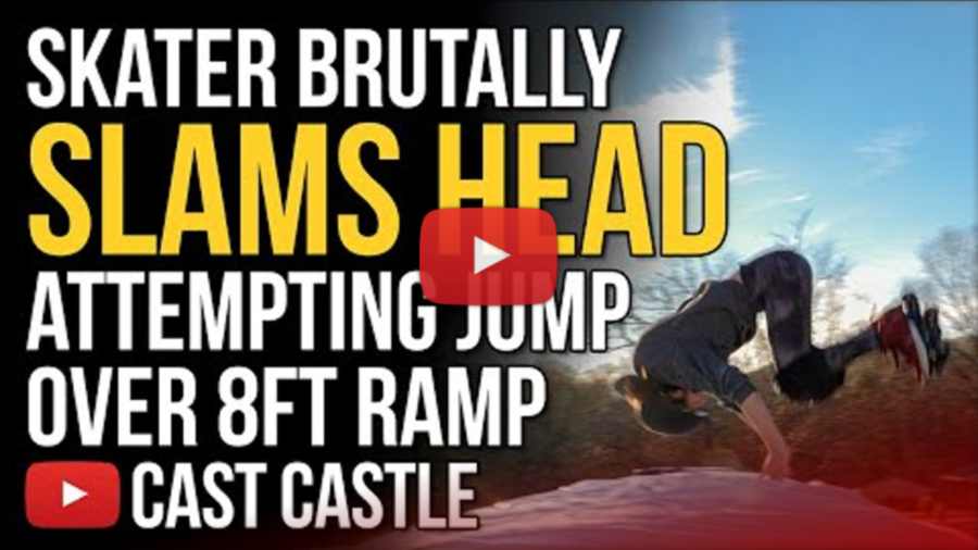 Cast Castle - Skater Brutally Slams Head Attempting Jump Over 8ft Ramp (2022)