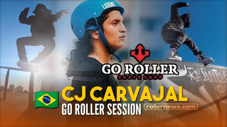 CJ Carvajal (Brazil) - Go Roller Session (2022)