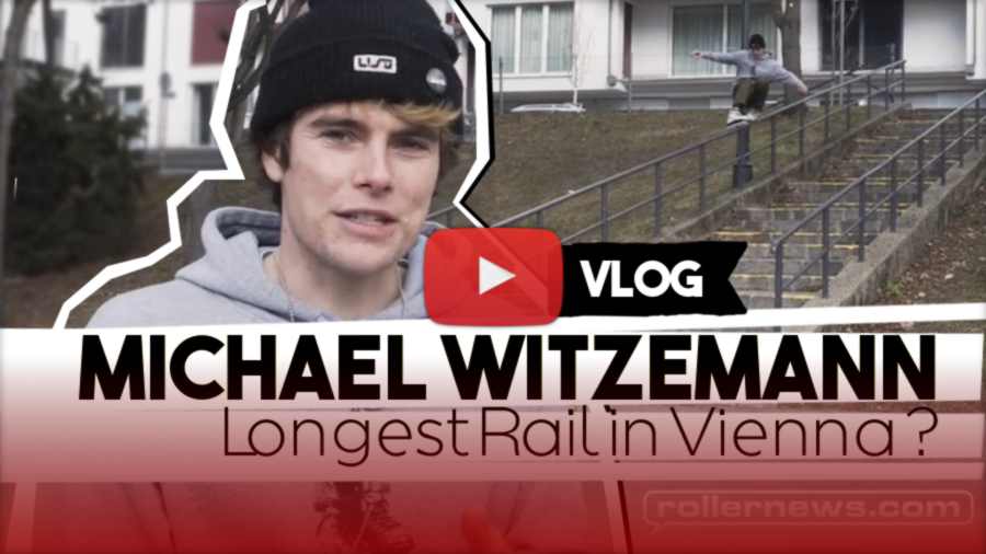 Michael Witzemann - Longest Handrail in Vienna? (VLOG, March 2022)