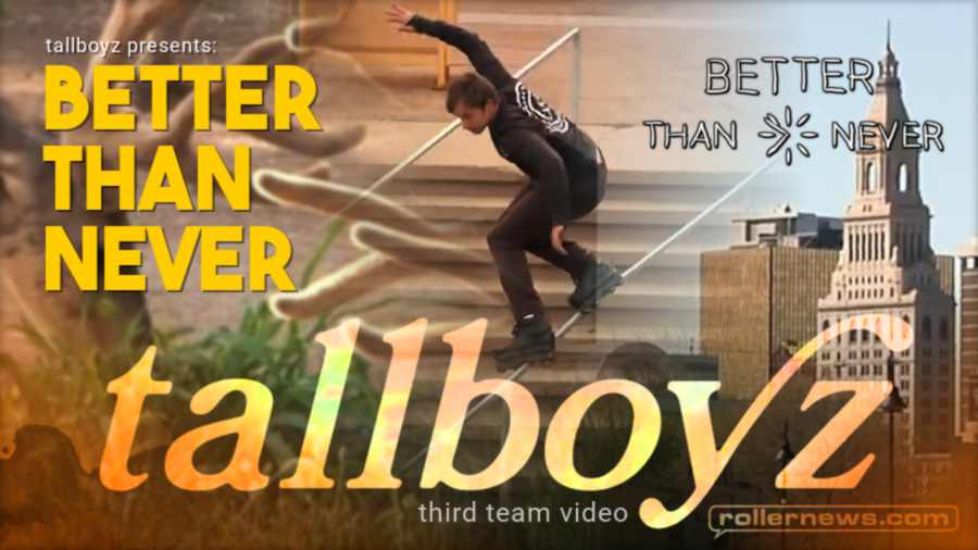 Tallboyz Team Video - Better Than Never (2022) - Teaser, with Mark Wojda, Tadd Labozzetta & Friends