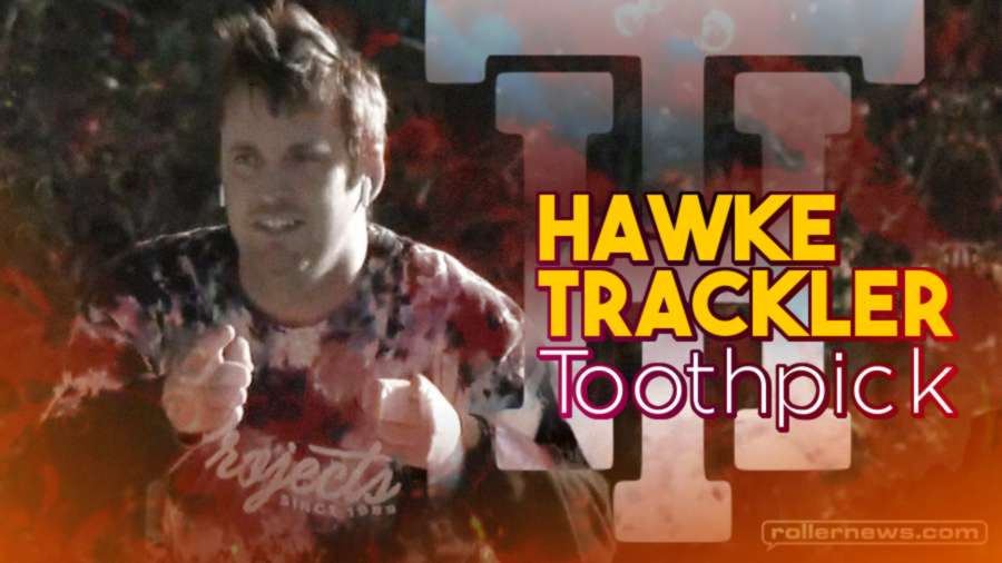 Hawke Trackler - Toothpick (2022)