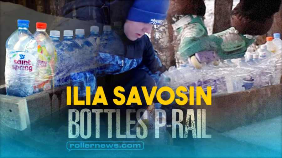 Ilia Savosin Experiments - BOTTLES P-RAIL | DIY RAIL | ROLLERBLADING | SAVOSIN AQUAMARINE