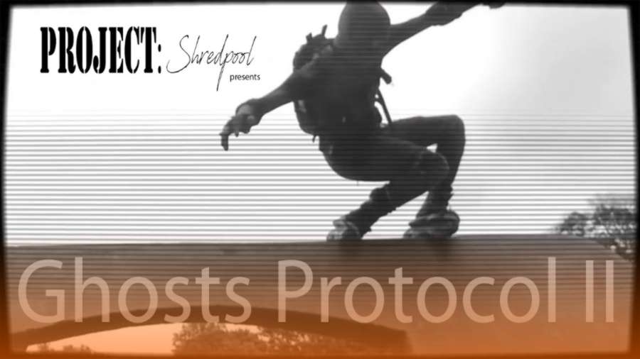 Project Shredpool - Ghosts Protocol II