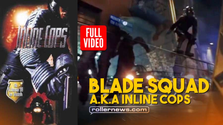 Blade Squad (1998) - TV Movie Pilot (AKA Inline Cops) with Corin Nemec '