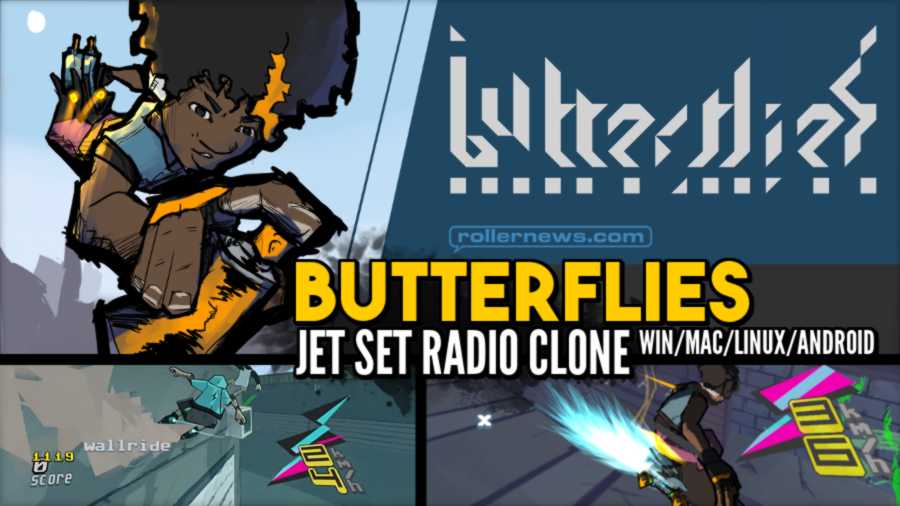 Butterflies - Jet Set Radio Clone (Win/ Mac/ Linux w/ Multiplayer, also available on Android)