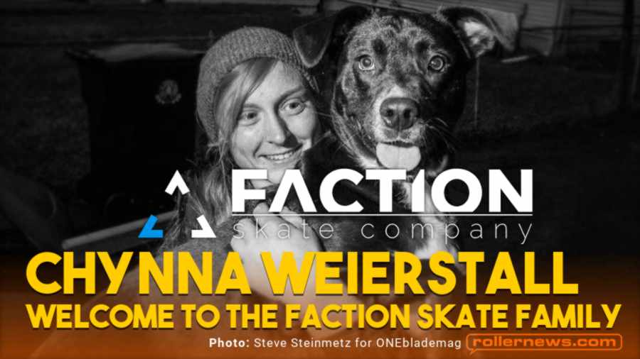 Chynna Weierstall - Welcome to the Faction Skate Family (2022)