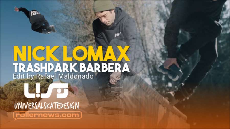 Nick Lomax: Trashpark Barbera, USD Edit (2022) by Rafael Maldonado