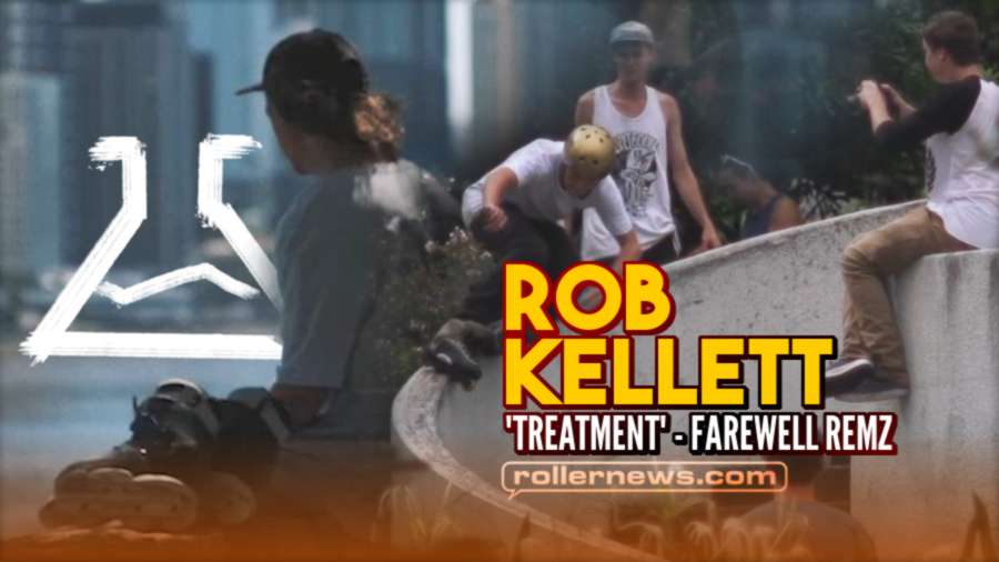 Rob Kellett - 'Treatment' - Farewell Remz (April 2022)