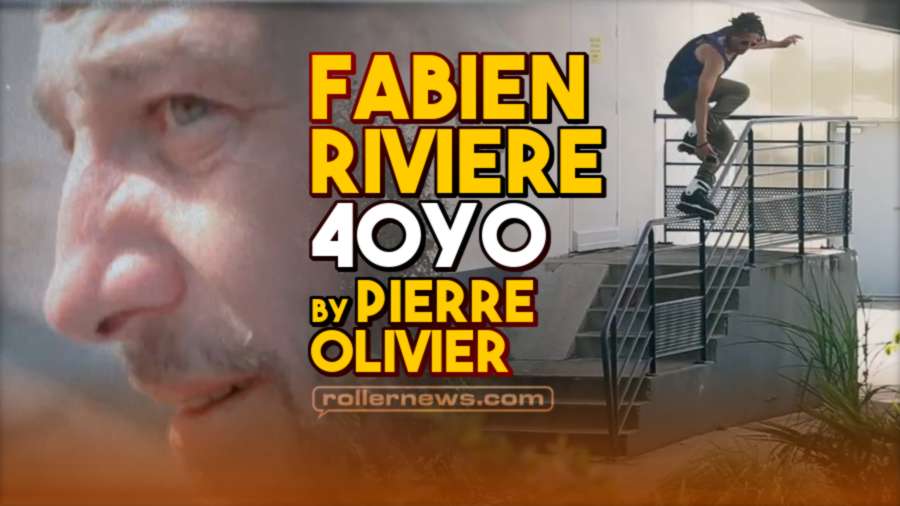 Fabien Rivière (40yo, France) - Edit by Pierre Ollivier (2022)