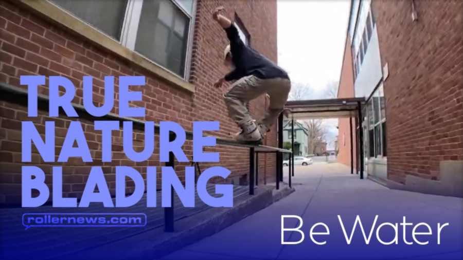 TrueNature Blading (Buffalo, NY): Be Water (2022)