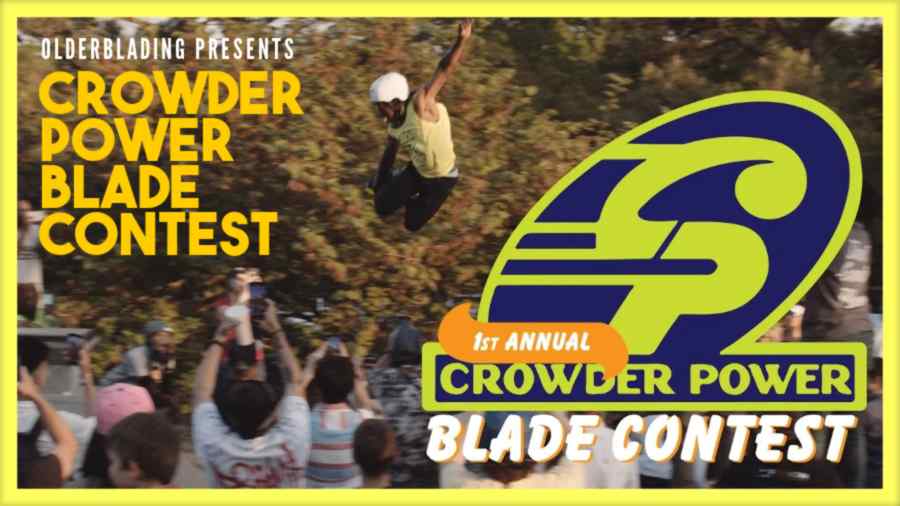 Crowder Power Blade Contest 2022 - Olderblading Edit, with Montre Livingston, Dylan Hopp, Chynna Weierstall, Jimmy Cisz & more