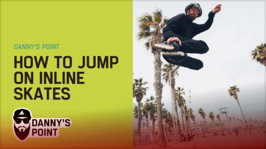 Danny’s Point How to Jump on Inline Skates