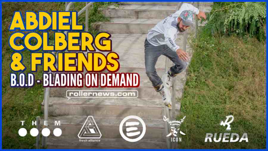 VOD: Abdiel Colberg & Amigos - B.O.D (Blading on Demand) - 2022 - OUT NOW