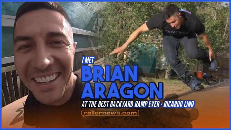 I Met Brian Aragon at the Best Backyard Ramp Ever (May 2022) - Ricardo Lino