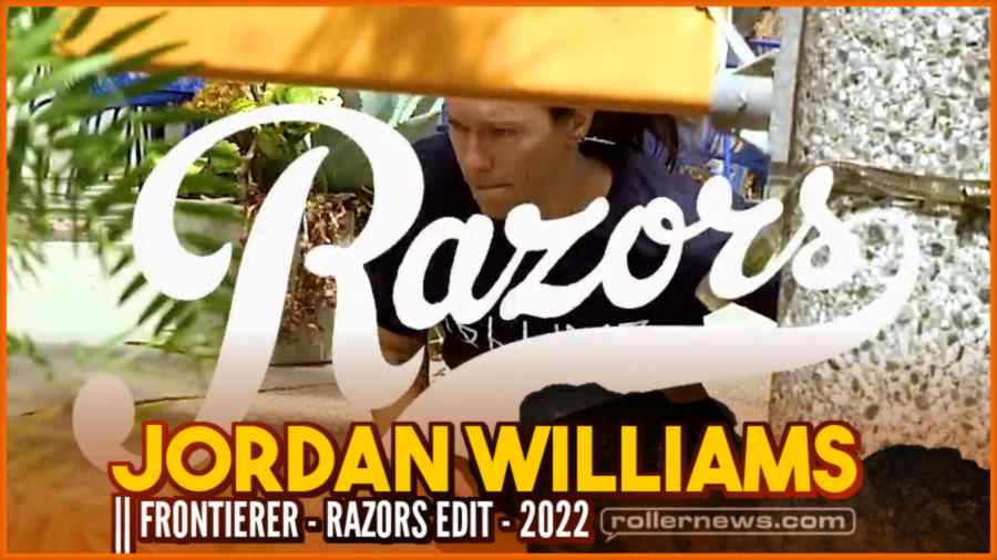Jordan Williams || Frontierer - Razors (2022)