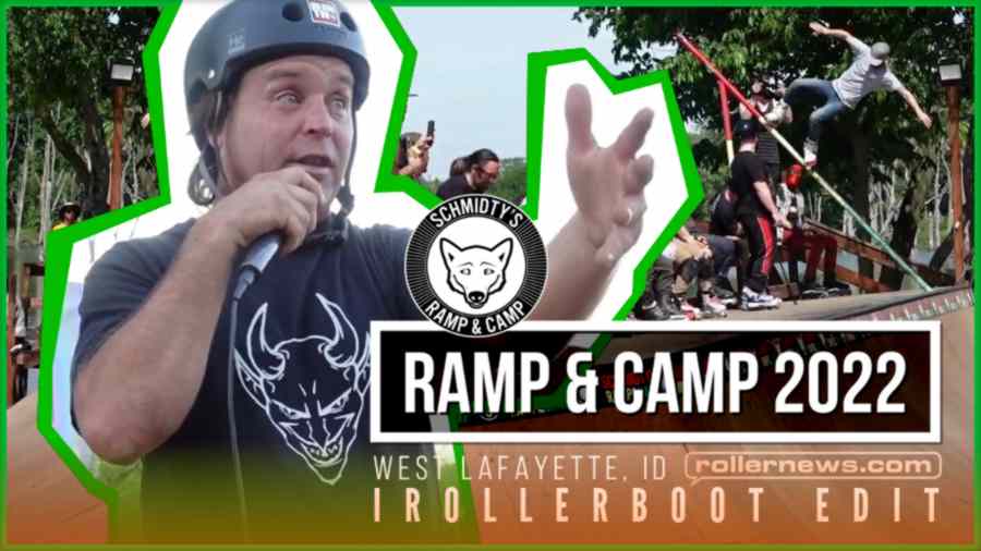 Schmidty's Ramp and Camp 2022 - Irollerboot Edit