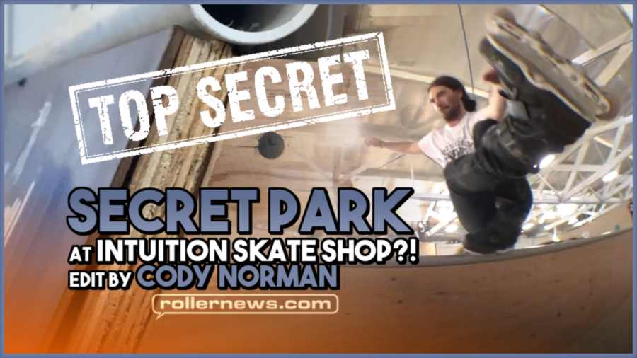 Secret Skatepark at Intuition Skate Shop?! Edit by Cody Norman (2022)