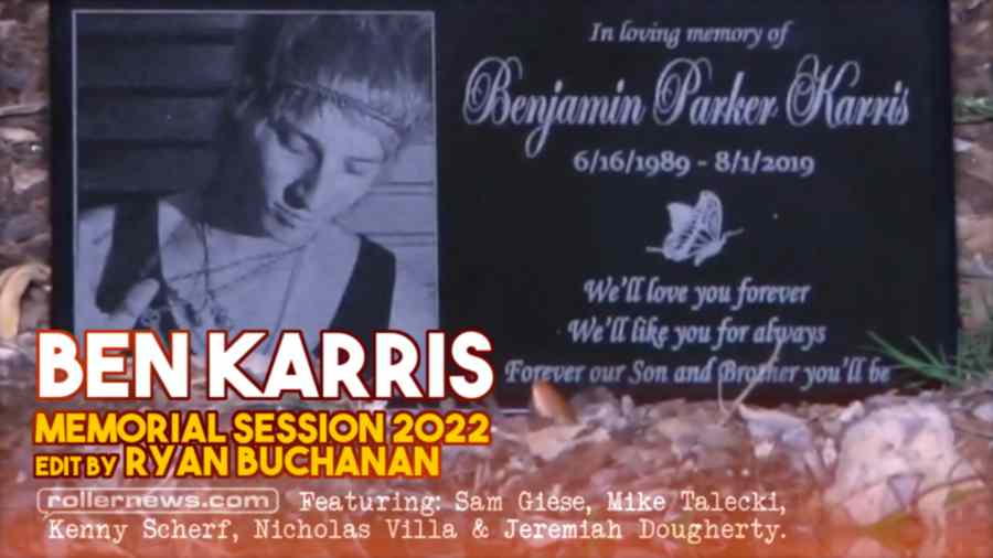 Ben Karris Memorial Session 2022 - Edit by Ryan Buchanan